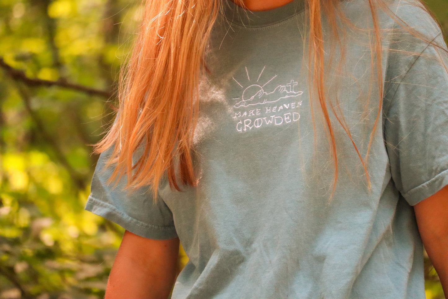 Make Heaven Crowded Tee